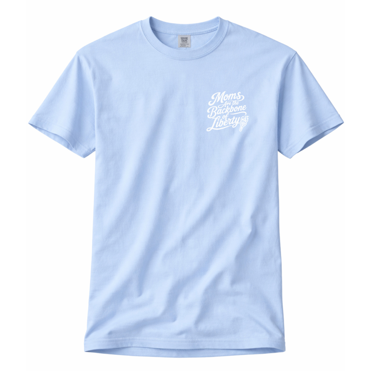 Moms Are The Backbone of Liberty Tee