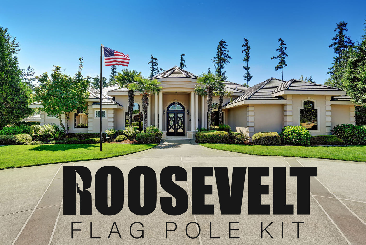 STAND - Roosevelt Premium Flag Pole Kit