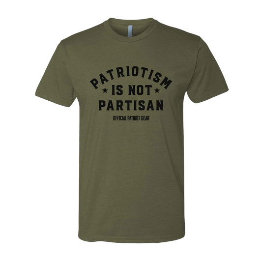 Patriotism Is Not Partisan Tee - Unisex - Military Green